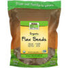 Thực phẩm chức năng NOW Foods Real Food Organic Flax Seeds 32 oz (907 g) 733739062581